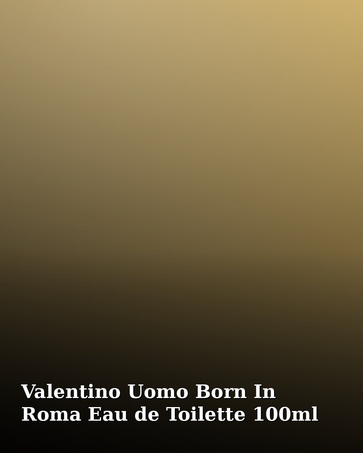 Valentino Uomo Born In Roma Eau de Toilette 100ml