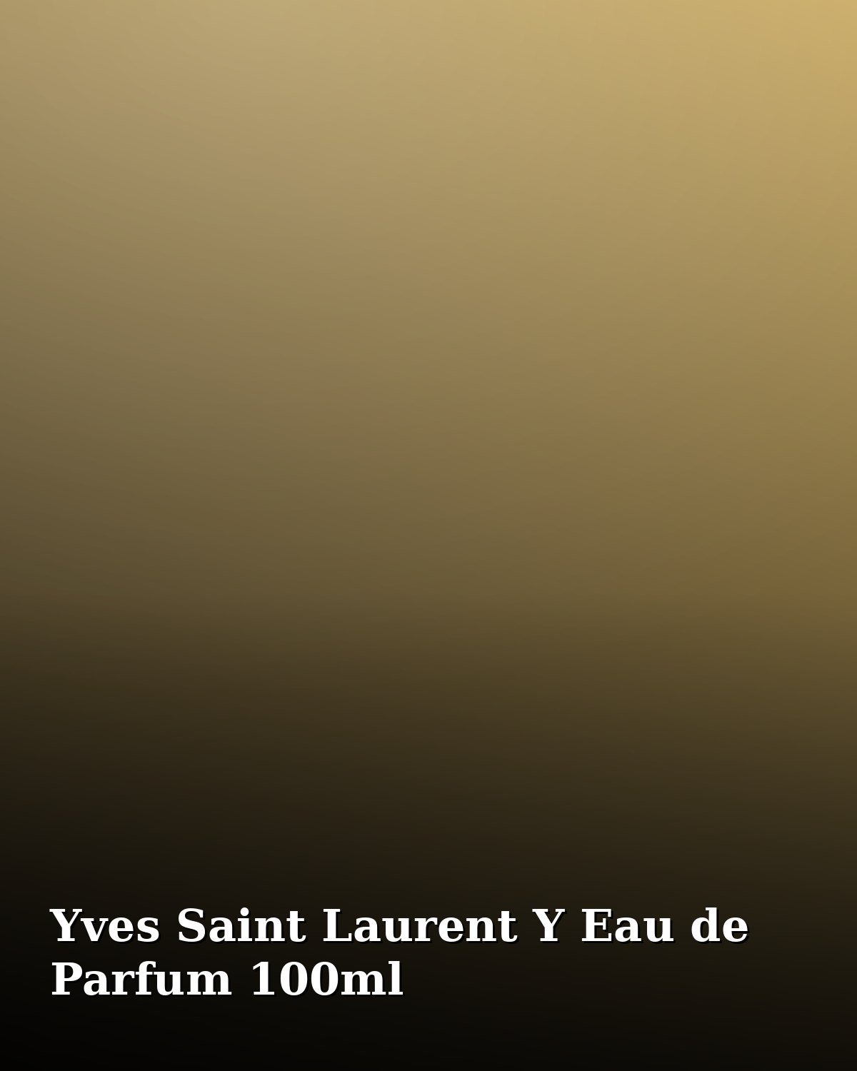 Yves Saint Laurent Y Eau de Parfum 100ml